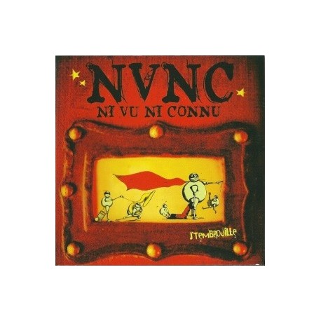 Ni Vu Ni Connu - J't'embrouille - CD
