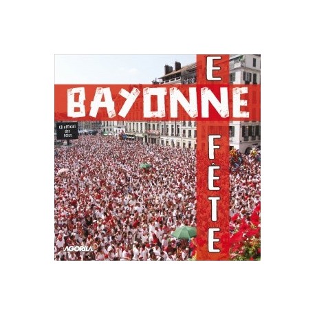 CD Officiel des Fêtes de Bayonne - BAYONNE EN FÊTE - CD