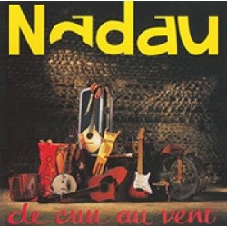 Nadau - De cuu au vent - CD