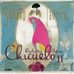 Chicuelo - Sueno Taurino - CD