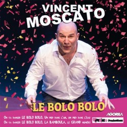 Vincent Moscato - Le Bolo Bolo - CD