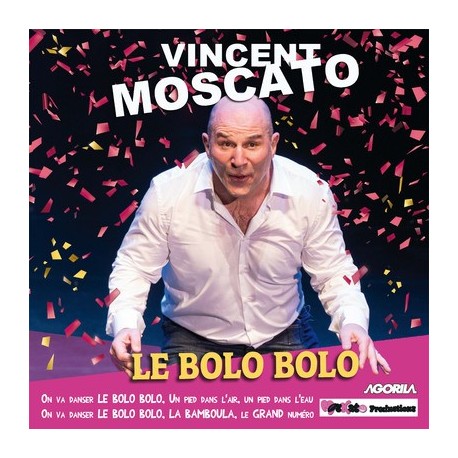 Vincent Moscato - Le Bolo Bolo - CD