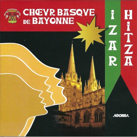 Izar Hitza - Chœur Basque de Bayonne - CD