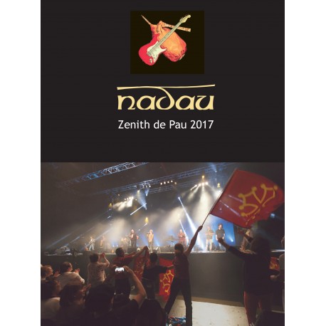 Nadau - Live Zénith de Pau 2017 - DVD