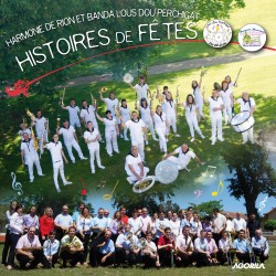 Harmonie de Rion - Banda lous dou Perchigat - Histoires de fêtes - CD