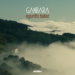 Ganbara - Eguntto Batez - CD