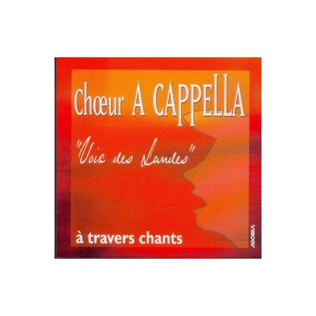 A Capella - A travers chants - CD