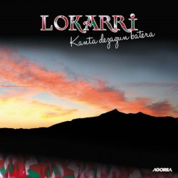 LOKARRI - KANTA DEZAGUN BATERA - CD