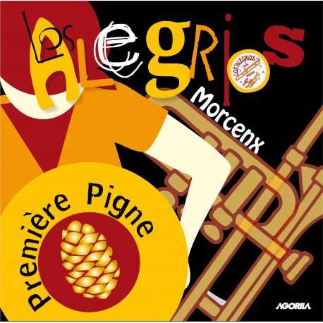 Los Alegrios - Première pigne (Morcenx) - CD