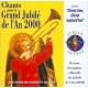 Chanteurs de Saint Jean de Lectoure - Le Grand Jubilé de l'an 2000 - CD
