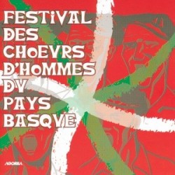 Festival de Choeurs d'Hommes - Les plus beaux chants du Pays Basque - CD