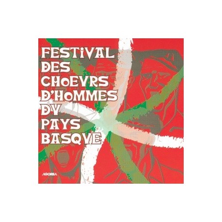 Festival de Choeurs d'Hommes - Les plus beaux chants du Pays Basque - CD