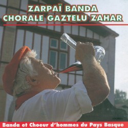 Zarpaï Banda - Chorale Gaztelu Zahar