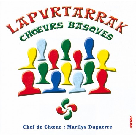 Lapurtarrak - Choeurs Basques