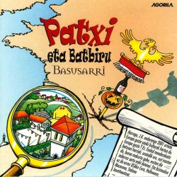 Patxi eta Batbiru - Basusarri