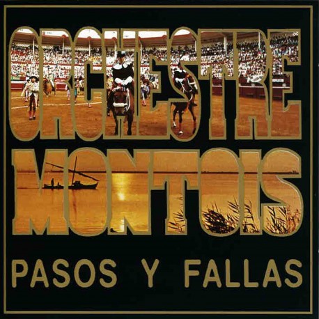 Orchestre Montois - Pasos y Fallas