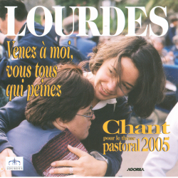 Lourdes - Chant pastoral 2005