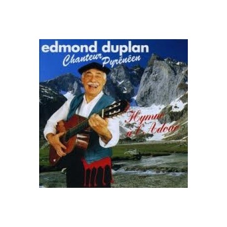 Edmond Duplan - Hymne à l'Adour - CD
