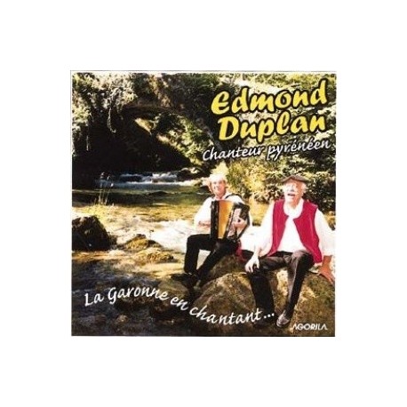 Edmond Duplan - La Garonne en chantant... - CD