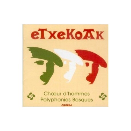 Etxekoak - Chœurs d'Hommes - CD