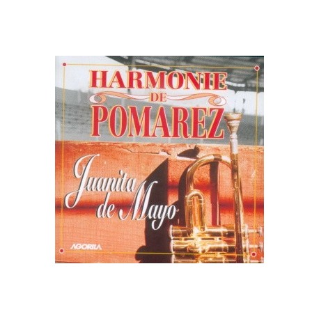 Harmonie de Pomarez - Juanito de Mayo - CD