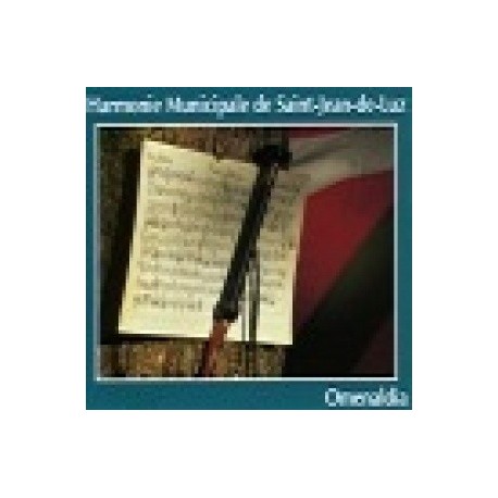 Harmonie de Saint Jean de Luz - Omenaldia - CD