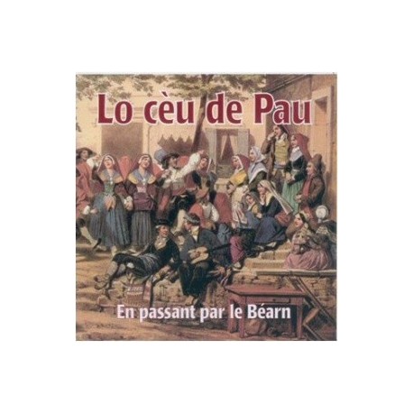 Lo Ceu de Pau - En passant par le Béarn - CD