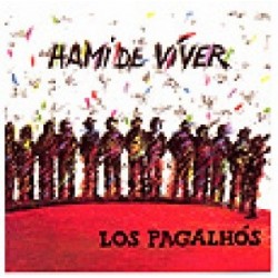 Los Pagalhos - Hami de viver - CD