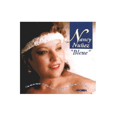 Nancy Nuñez - Bleue - CD