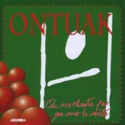 Ontuak - On ne chante pas que sous la mêlée - CD