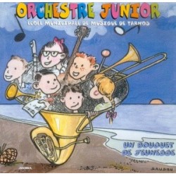 Orchestre Junior Tarnos - Un bouquet de jeunesse - CD