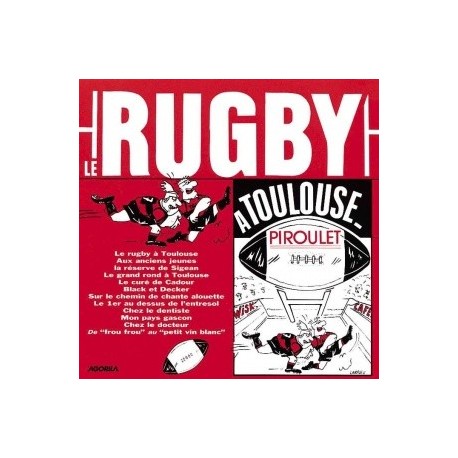 Piroulet - Le rugby à Toulouse - CD