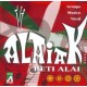 Alaiak - Beti Alai