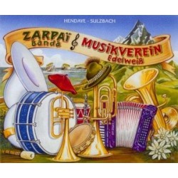 Zarpai Banda & Edelweis Musicverein - Edelweis - CD