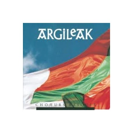 Argileak - Choeurs Basques - CD