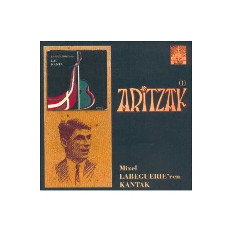 Aritzak - Mixel Labeguerie ren Kantak (1) - CD