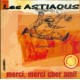 Les Astiaous - Merci Merci cher Ami - CD