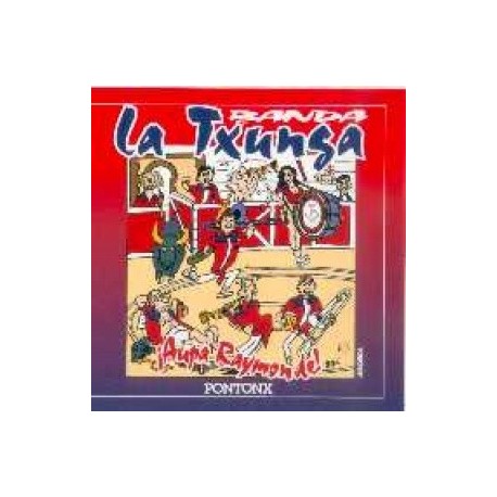 La Txunga - Aupa Raymonde - CD