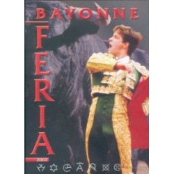 Au coeur des fêtes de Bayonne - Feria Bayonne 2002 - DVD