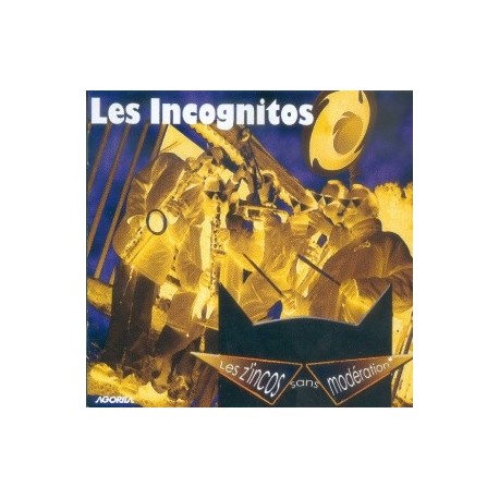 Les Incognitos - Les Z'incos sans modération - CD