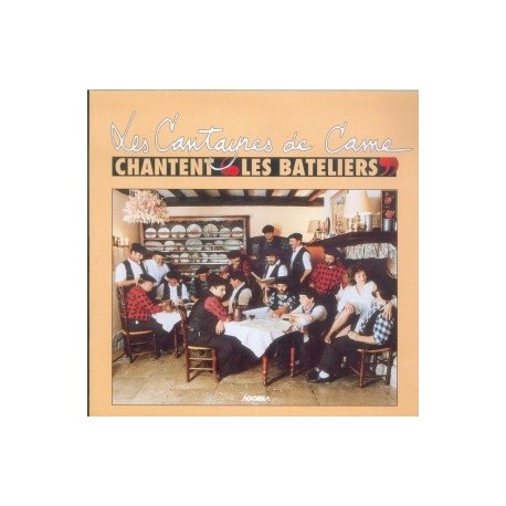 Les Cantayres de Came - Chantent les Bateliers - CD