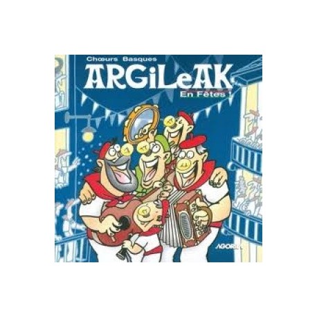 Argileak - En Fêtes - CD