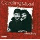 Caroline eta Mixel - Zatoz Gurekin - CD