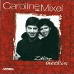 Caroline eta Mixel - Zatoz Gurekin - CD