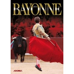 Au coeur des fêtes de Bayonne - Feria Bayonne 2014 - DVD