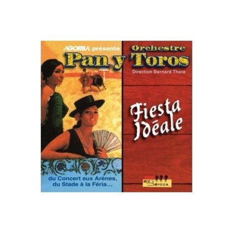 Orchestre Pan y Toros - Fiesta idéale - CD