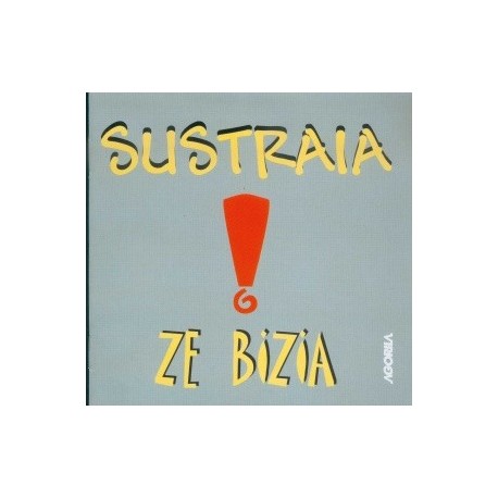 Sustraia - Ze Bizia - CD