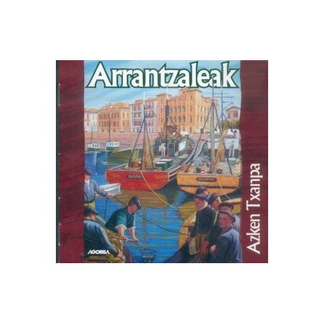 Arrantzaleak - Azken Txanpa - CD