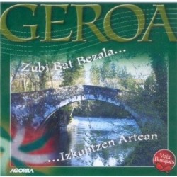 Geroa - Zubi Bat Bezala... Izkuntzen Artean - CD