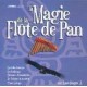 Santiago J. - La Magie de la Flûte de Pan - CD